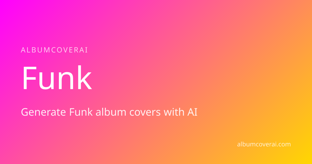Funk Album Cover Generator | Create Groovy Funk Album Art