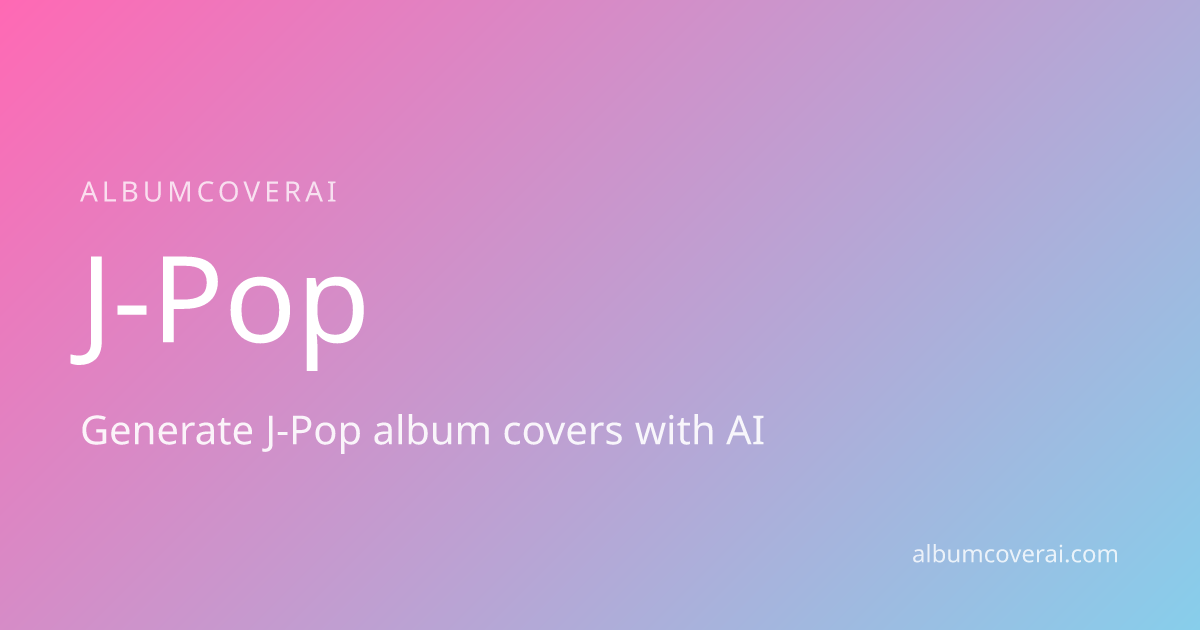 J-pop Album Cover Generator | Create Kawaii J-pop Album Art